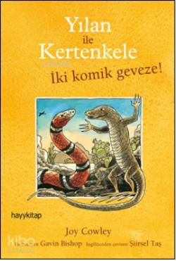  Yılan ile Kertenkele İki Komik Geveze | Joy Cowley | Şiirsel Taş | Hayy Kitap | 9786055181208 | 
