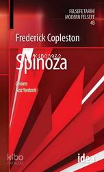  Spinoza | Spinoza | Frederick Copleston | Aziz Yardımlı | İdea Yayınevi | 9789753971027 