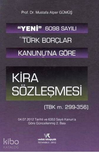  Kira Sözleşmesi | Kira Sözleşmesi | Mustafa Alper Gümüş | Vedat Kitapçılık | 9786054446490 