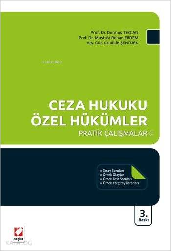  Ceza Hukuku Özel Hükümler Pratik Çalışmalar | Ceza Hukuku Özel Hükümler Pratik Çalışmalar | Durmuş Tezcan | Mustafa Ruhan Erdem | Candide Şentürk | Durmuş TezcanMustafa Ruhan ErdemCandide Şentürk | Seçkin Yayıncılık | 9789750230639 