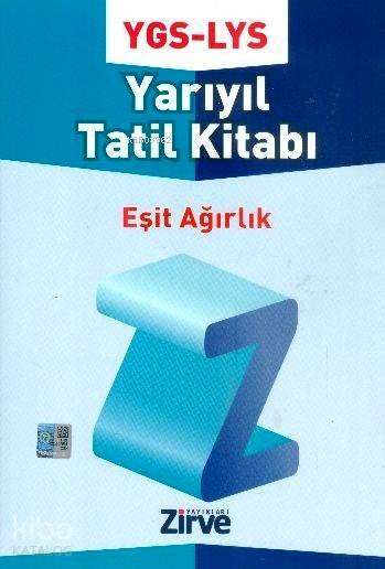 YGS-LYS Eşit Ağırlık Yarıyıl Tatil Kitabı