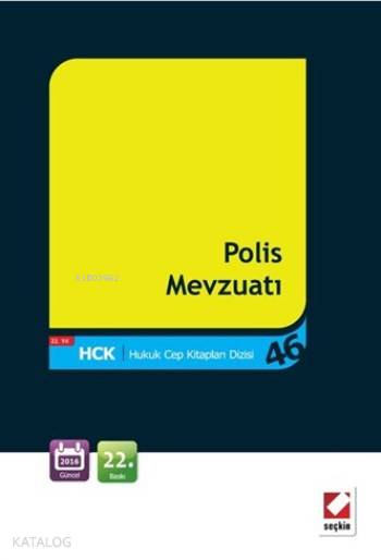  Polis Mevzuatı | Polis Mevzuatı | Nevzat Sönmez | Seçkin Yayıncılık | 9789750236099 
