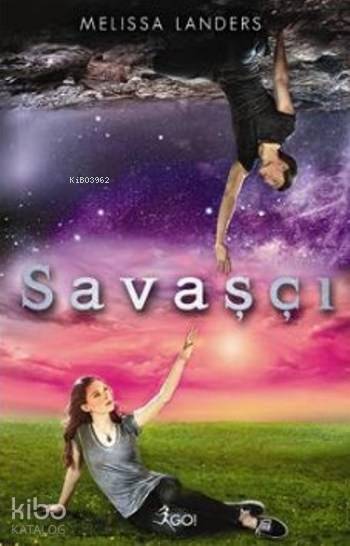 Savaşçı | Savaşçı | Nurten Hatırnaz | Demet Orhan | Melissa Landers | Go Kitap | 9786051880013 