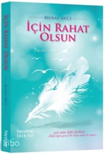  İçin Rahat Olsun | Murat Avcı | Hayy Kitap | 9786059841818 | 