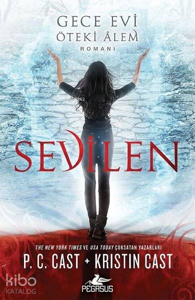  Sevilen Gece Evi Öteki Alem Romanı | P C CastKristin Cast | Sevinç Seyla Tezcan | Ezgin Gültekin | Selma Altıntaş Bursalıoğlu | Pegasus Yayıncılık | 9786052996317 | 
