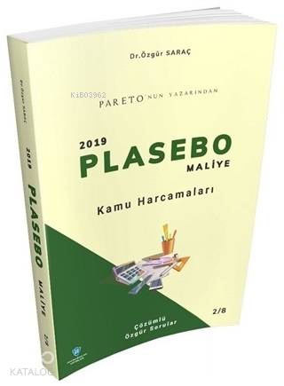 Kamu Harcamaları - 2019 Plasebo Maliye