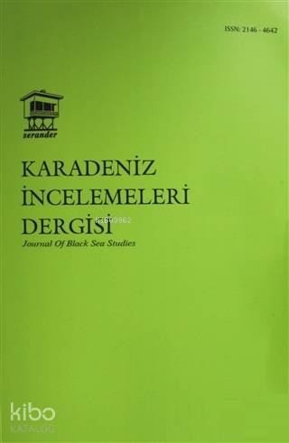  Karadeniz İncelemeleri Dergisi Yıl 12 Sayı 24 Bahar 2018 | Kolektif | Serander Yayıncılık | 2770000024365 | 