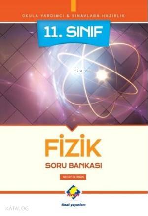  11 Sınıf Fizik Soru Bankası | 11 Sınıf Fizik Soru Bankası | Kolektif | Final Yayıncılık | 9786053748724 
