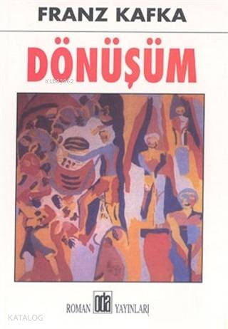  Dönüşüm | Franz Kafka | Tuncay Türk | Oda Yayınları | 9789753854115 | 