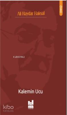  Kalemin Ucu | Kalemin Ucu | Ali Haydar Haksal | MGV Yayınları | 9786052008416 
