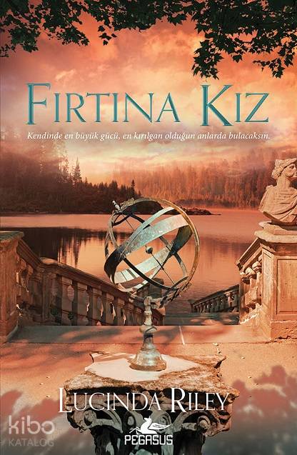  Fırtına Kız | Lucinda Riley | Selay Sarı | Pegasus Yayıncılık | 9786052999028 | 