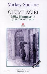  Ölüm Taciri | Mickey Spillane | Ayşe Gül Güre | Can Yayınları | 9789758440948 | 