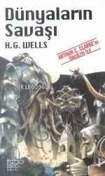  Dünyaların Savaşı | Dünyaların Savaşı | Herbert George Wells | Ali Kaftan | İthaki Yayınları | 9789758607044 
