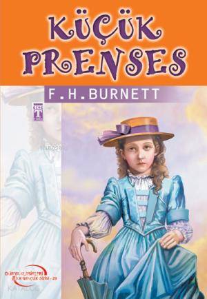  Küçük Prenses | Frances Hodgson Burnett | Şengül Gülbahçe | Timaş Yayınları | 9799753627800 | 