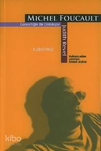  Michel Foucault Güncelliğin Bir Ontolojisi | Judith Revel | Kemal Atakay | Otonom Yayıncılık | 9789756056080 | 