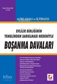  Açıklamalı İçtihatlı Evlilik Birliğinin Temelinden Sarsılması Nedeniyle Boşanma Davaları | Açıklamalı İçtihatlı Evlilik Birliğinin Temelinden Sarsılması Nedeniyle Boşanma Davaları | Nazif Kaçak | Seçkin Yayıncılık | 9789750203534 