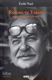  Roman ve Yaşam Eleştiri Günlüğü 3 (1991 1992) | Fethi Naci | Yapı Kredi Yayınları ( YKY ) | 9789750804243 | 