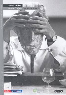  Alman Yaşamı | Alman Yaşamı | Stefan Moses | Mehmet H Doğan | Yapı Kredi Yayınları ( YKY ) | 9789750808371 