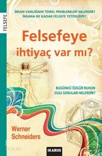 Felsefeye İhtiyaç Var Mı?