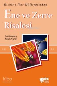  Ene ve Zerre Risalesi (cep Boy) | Ene ve Zerre Risalesi (cep Boy) | Bediüzzaman Said Nursi | Söz Basım Yayın | 9799756438533 