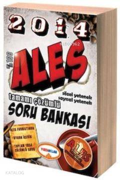 ALES Tamamı Çözümlü Soru Bankası; Sözel Yetenek - Sayısal Yetenek