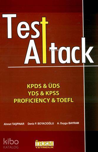 Test Attack; Kpds & Üds - Yds & Kpss - Proficiency & Toefl