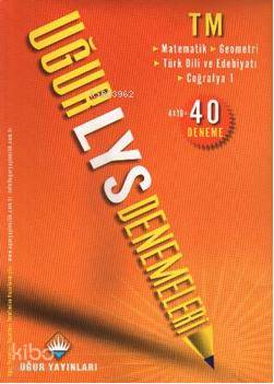 TM ( Matematik - Geometri - Türk Dili ve Edebiyatı - Coğrafya 1 ) -| Uğur LYS Denemeleri; 50 Deneme