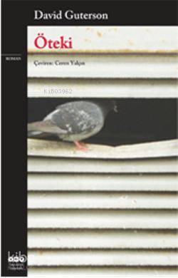  Öteki | Öteki | David Guterson | Yapı Kredi Yayınları ( YKY ) | 9789750817748 