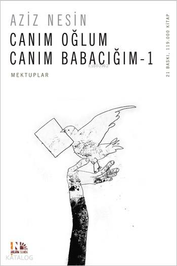 Canım Oğlum  Canım Babacığım 1; Mektuplar