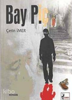  Bay P | Çetin İmer | Ceren Yayıncılık ve Kitabevi | 9789759792497 | 