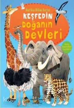  Keşfedin Doğanın Devleri | Keşfedin Doğanın Devleri | Hazel Maskell | Sevgi Atlıhan | Türkiye İş Bankası Kültür Yayınları | 9786053601784 