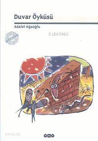  Duvar Öyküsü | Duvar Öyküsü | Adalet Ağaoğlu | Yapı Kredi Yayınları ( YKY ) | 9789753630443 