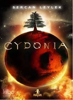  Cydonia | Sercan Leylek | Rahime Demir | Hayat Yayınları | 9786055365196 | 