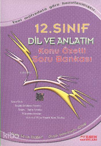 12. Sınıf Dil ve Anlatım Konu Özetli Soru Bankası