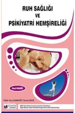 Ruh Sağlığı ve Psikiyatri Hemşireliği