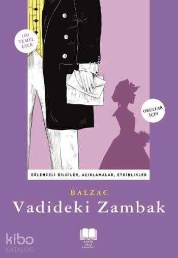  Vadideki Zambak | Vadideki Zambak | Honore De Balzac | Tolga Sağlam | Ayşe Tuba Ayman | Ravza Kızıltuğ | Antik Yayınları | 9786054840243 