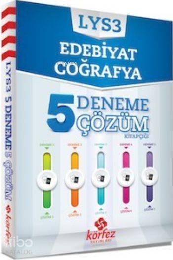 LYS-3 5 Deneme Çözüm Kitapçığı; Edebiyat - Coğrafya