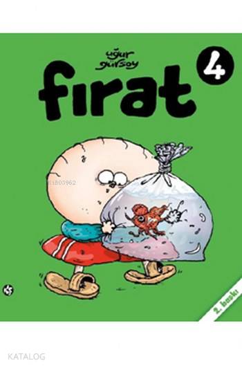  Fırat 4 | Fırat 4 | Kolektif | Uğur Gürsoy | Hakan Karataş | Komikşeyler Yayıncılık | 9786058240971 