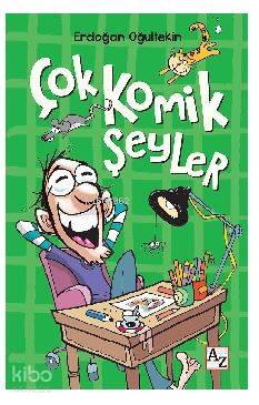  Çok Komik Şeyler | Erdoğan Oğultekin | Mehmet Zekai Küpçük | M Endülüs Özbay | Az Kitap | 9789752441200 | 