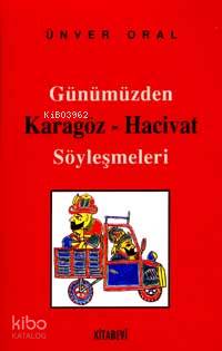 Günümüzden Karagöz-hacivat Söyleşmeleri