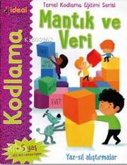  Mantık ve Veri | Özge Yılmaz | Tracy GardnerElbrie de Rock | İdeal Kültür Yayıncılık | 9786052101339 | 