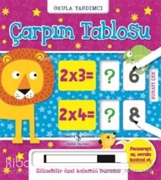  Çarpım Tablosu (Silinebilir Kalemli) | Çarpım Tablosu (Silinebilir Kalemli) | Kolektif | Elif Dinçer | Elif Dinçer | Türkiye İş Bankası Kültür Yayınları | 9786052954928 