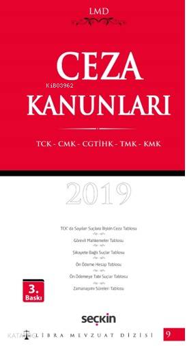  Ceza Kanunları TCK – CMK – CGTİHK – TMK – KMK | Ceza Kanunları TCK – CMK – CGTİHK – TMK – KMK | Mutlu Dinç | Seçkin Yayıncılık | 9789750257322 