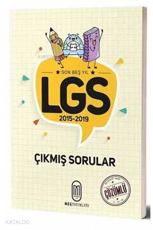 Son 5 Yıl LGS 2015-2019 Çıkmış Sorular Çözümlü