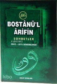  Bostanül Arifin | Ebül Leys es Semerkandî | Çelik Yayınevi | 9789756457177 | 