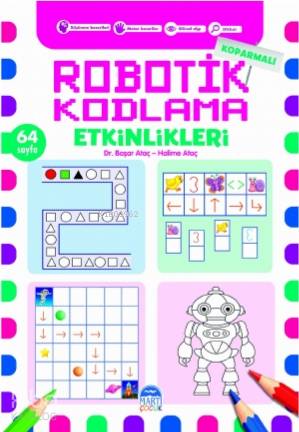  Koparmalı Robotik Kodlama Etkinlikleri 3 | Koparmalı Robotik Kodlama Etkinlikleri 3 | Ali Özer | Kerem Altındağ | Başar AtaçHalime Ataç | Martı Çocuk Yayınları | 9786254484483 