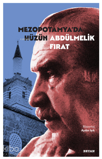  Mezopotamyada Hüzün | Mezopotamyada Hüzün | Aydın Işık | Beyan Yayınları | 9786258135961 