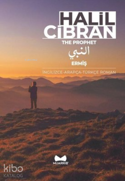  Ermiş İngilizce Arapça Türkçe Roman | Ermiş İngilizce Arapça Türkçe Roman | Halil Cibran | Muarrib | 9786056866364 