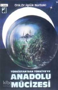  Anadolu Mucizesi | Haluk Nurbaki | Damla Yayınevi | 9789753810180 | 