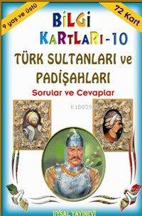  Türk Sultanları ve Padişahları Sorular ve Cevaplar (9 Yaş ve Üstü) | Muharrem Tan | Uysal Yayınevi | 9789752621381 | 